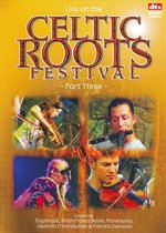 Various - Celtic Roots Festival Part Three