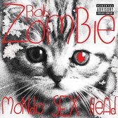Zombie Rob - Mondo Sex Head