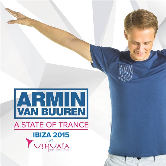 A State Of Trance - Ibiza 2015 (At Ushuaia)