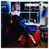 The Bombpops - Fear Of Missing Out (CD)