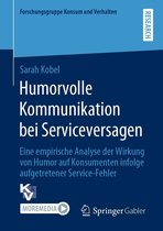 Forschungsgruppe Konsum und Verhalten - Humorvolle Kommunikation bei Serviceversagen