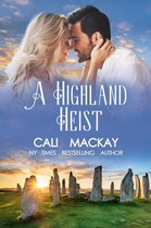The Highland Heart Series 3 - A Highland Heist
