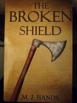 The Wild Edric Saga - The Broken Shield.
