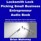 Locksmith Lock Picking Small Business Entrepreneur Audio Book