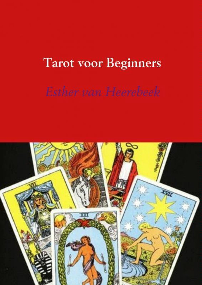 Tarot voor beginners - Esther van Heerebeek