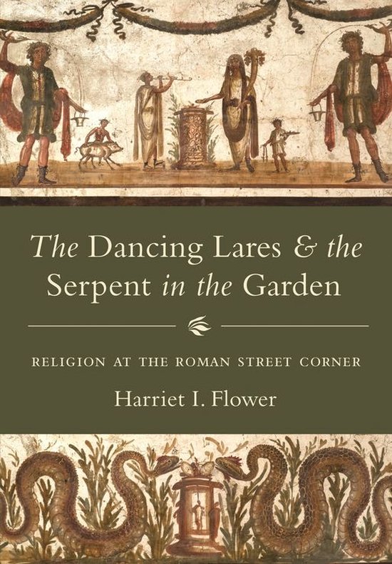 The Dancing Lares and the Serpent in the Garden - cover