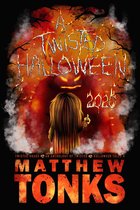 A Twisted Halloween - A Twisted Halloween 2020
