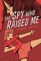 The Spy Who Raised Me