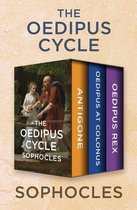 The Oedipus Cycle - The Oedipus Cycle