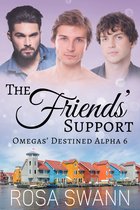Omegas’ Destined Alpha 6 - The Friends’ Support