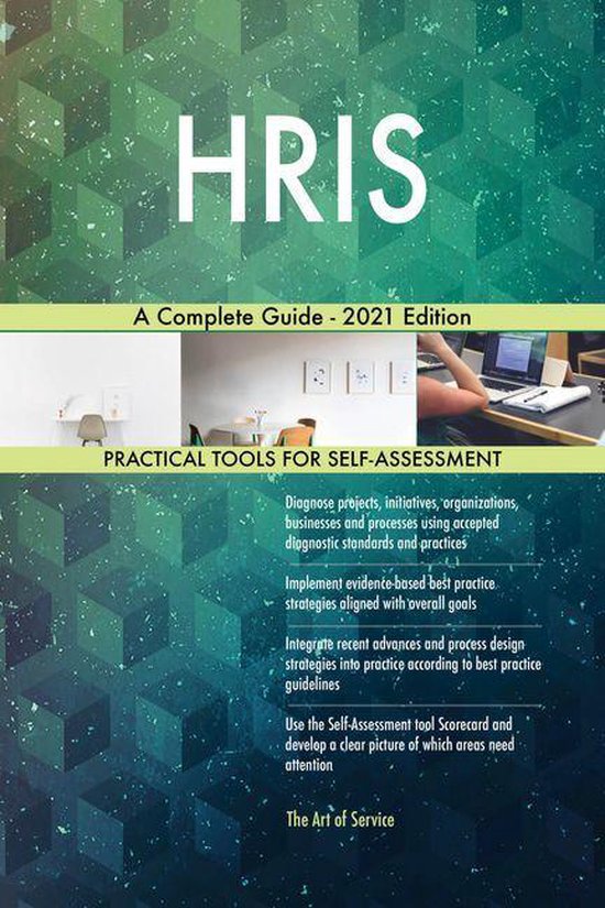 HRIS A Complete Guide - 2021 Edition