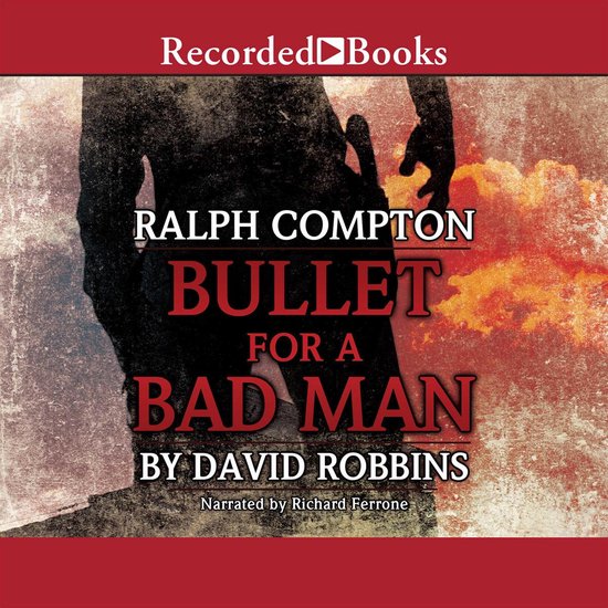 Ralph Compton Bullet For a Bad Man - cover