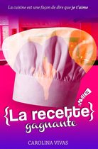 La recette gagnante