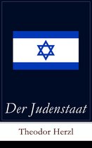 Der Judenstaat (Vollständige Ausgabe)