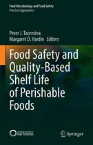 Food Microbiology and Food Safety - Food Safety and Quality-Based Shelf Life of Perishable Foods