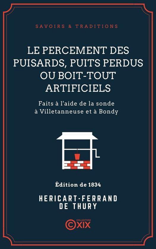 Savoirs & Traditions - Le Percement des puisards, puits perd ... - cover