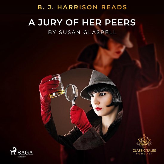 B. J. Harrison Reads A Jury of Her Peers - cover