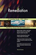 Remediation A Complete Guide - 2021 Edition