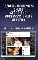 Developing Wordpress Online Store and Word Press Online Magazine through Different Plugins and Themes