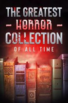 Omslag The Greatest Horror Collection of all Time - 50 Novels