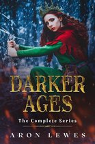 The Darker Ages: The Complete Series