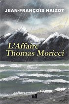 L'Affaire Thomas Moricci