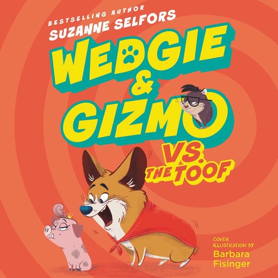 Wedgie & Gizmo vs. the Toof - cover
