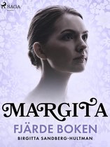 Margita Berggren 4 - Margita. Fjärde boken