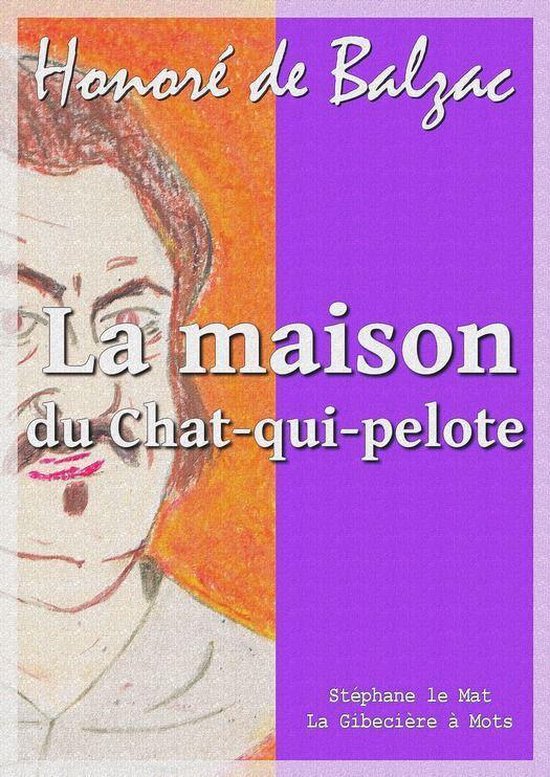 La maison du Chatquipelote (ebook), Honoré de Balzac 9782374633022