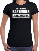 I'm the best barttender - always right t-shirt zwart dames - Cadeau verjaardag t-shirt barvrouw - kado voor barkeepers L
