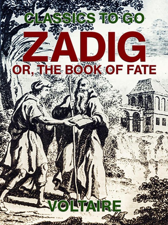 Zadig: Or, The Book of Fate (ebook), Voltaire | 9783968656274 | Livres |  bol.com