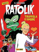 Leo Ortolani Collection 8 - Il Grande Ratolik - Trappola d'amore