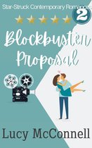 Star-Struck Contemporary Romance Series 2 - Blockbuster Proposal
