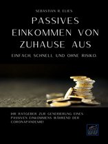 Passives Einkommen von zuhause aus