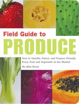 Field Guide - Field Guide to Produce