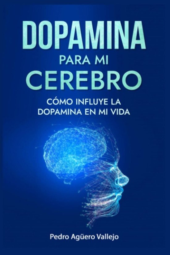 Dopamina para mi Cerebro - cover