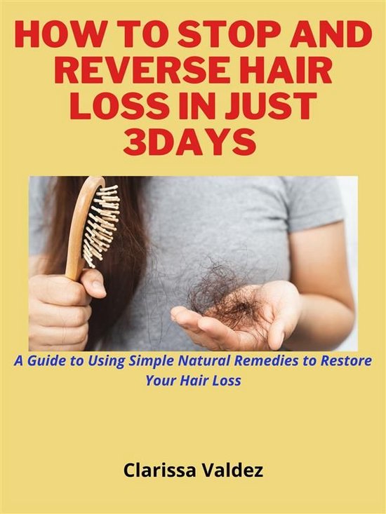 How To Stop and Reverse Hair Loss in Just 7days - cover