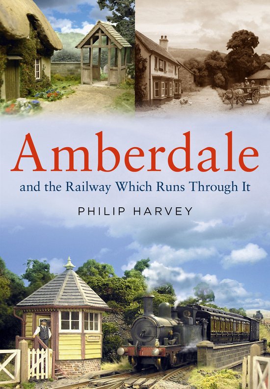 Amberdale and the Railway Which Runs Through It - cover