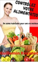 Contrôlez votre alimentation