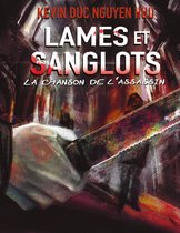 Lames et Sanglots 1 - Lames et Sanglots