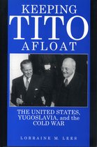 Keeping Tito Afloat