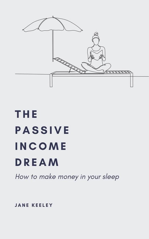 The Passive Income Dream - cover
