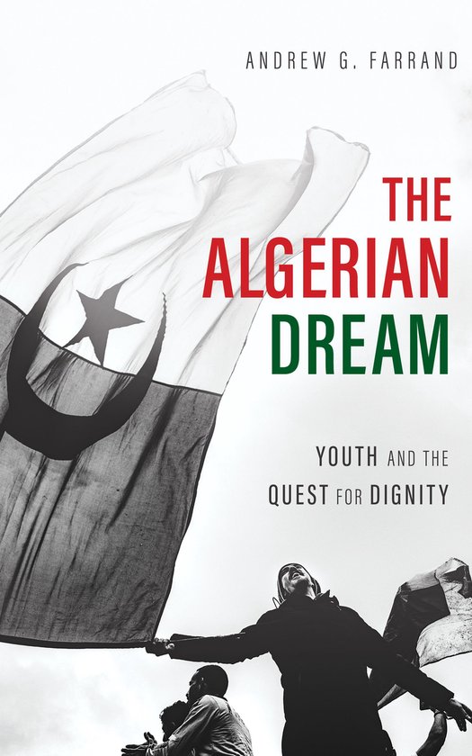 The Algerian Dream