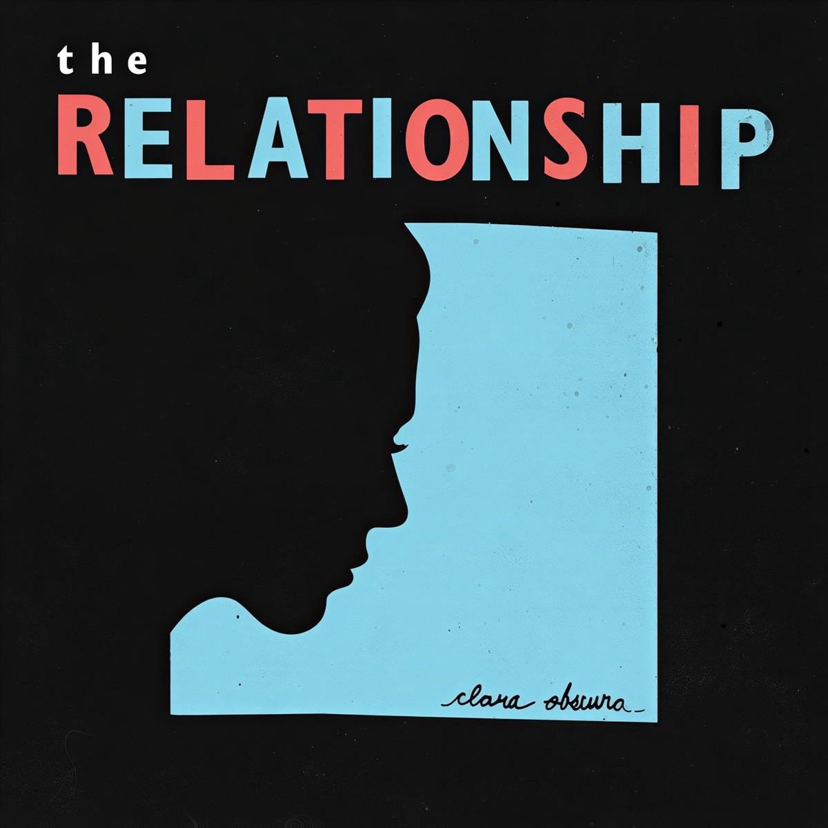 The Relationship - Clara Obscura (LP)