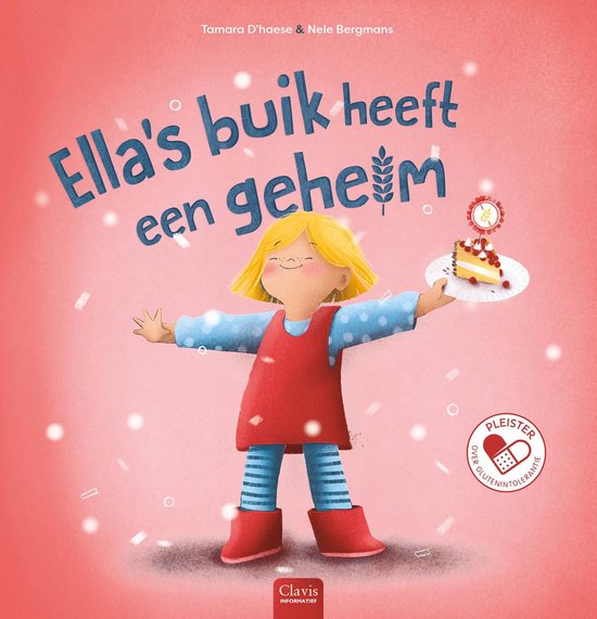 Illustration d'une fille blonde avec une robe rouge, un chemisier bleu à pois et des bas rayés, tenant un petit gâteau. Le texte 'Ella's buik heeft een geheim' est au-dessus.