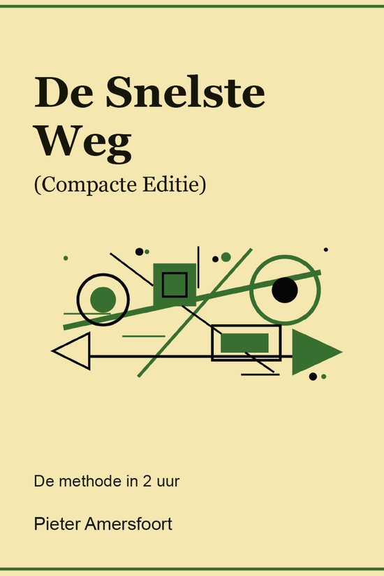 De Snelste Weg (Compacte Editie) met abstracte geometrische vormen in groen en zwart.