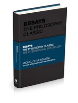 Capstone Classics- Essays by Montaigne