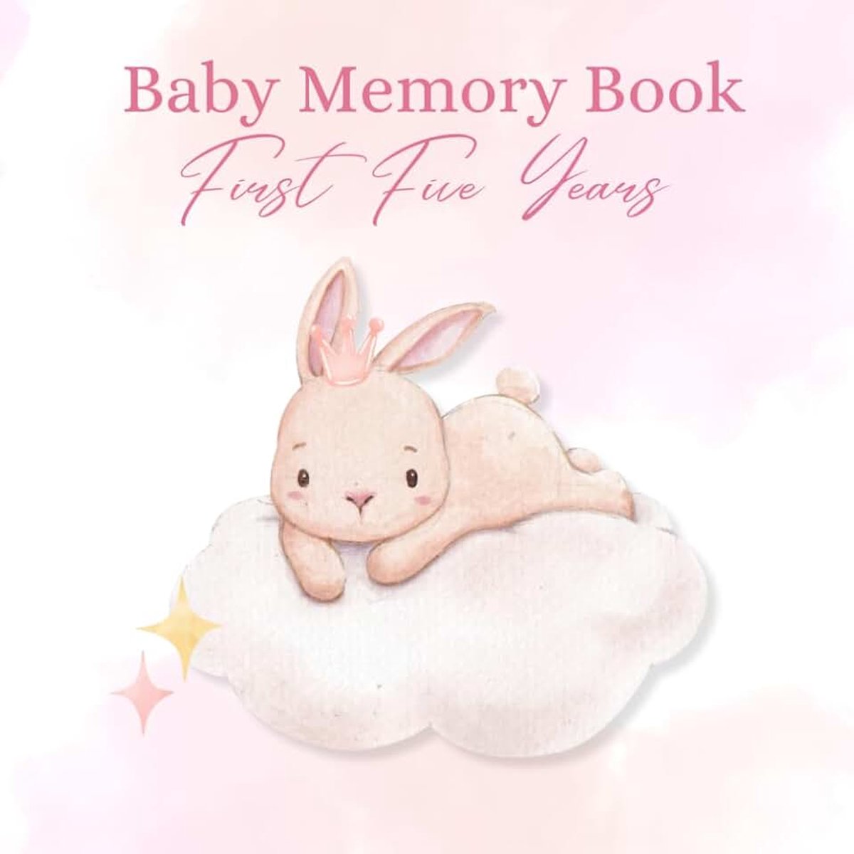 Baby Memory Book: First Five Years | Pink Bunny Cover