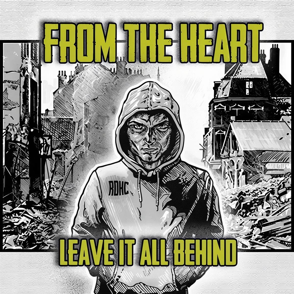From The Heart - Leave It All Behind (CD)