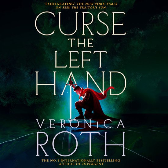 Boekomslag 'Curse The Left Hand' door Veronica Roth met een ridder in rode mantel die knielt voor een oplichtend zwaard.